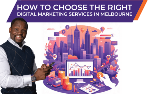 How to Choose the Right Digital Marketing Services in Melbourne