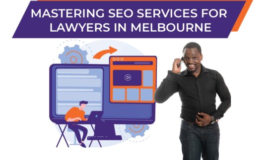 Mastering SEO Services for Lawyers in Melbourne