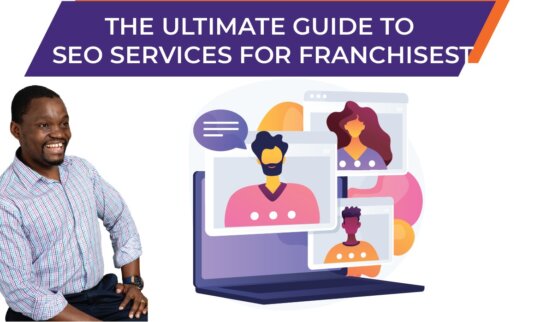 The Ultimate Guide to SEO Services for Franchises