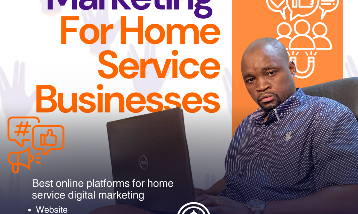 What’s digital marketing for home service businesses